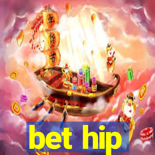 bet hip